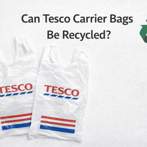 Can Tesco Carrier Bags Be Recycled?