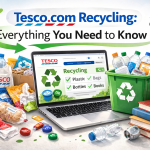 Tesco.com Recycling: Everything You Need to Know Tesco.com Recycling: Everything You Need to Know