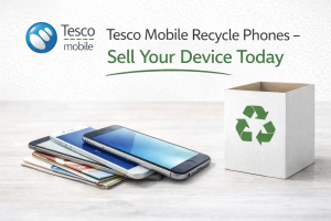 Tesco Mobile Recycle Phones - Sell Your Device Today